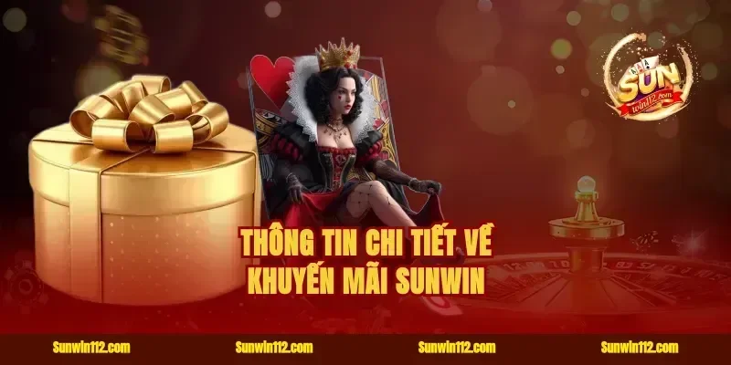 Thông Tin Chi Tiết Về Khuyến Mãi Sunwin