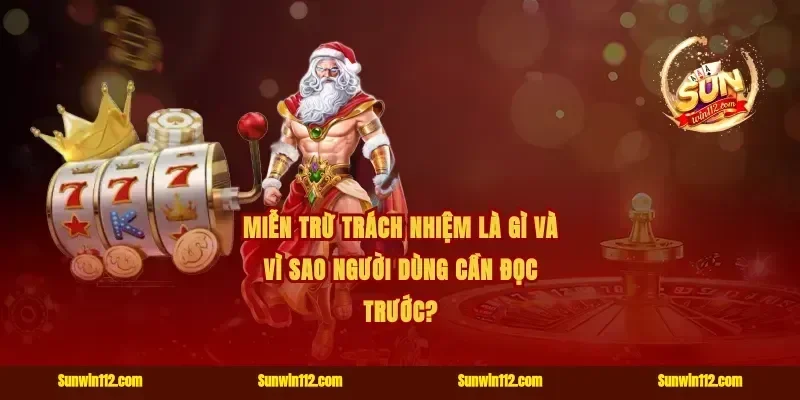 Miễn trừ trách nhiệm là gì và vì sao người dùng cần đọc trước?